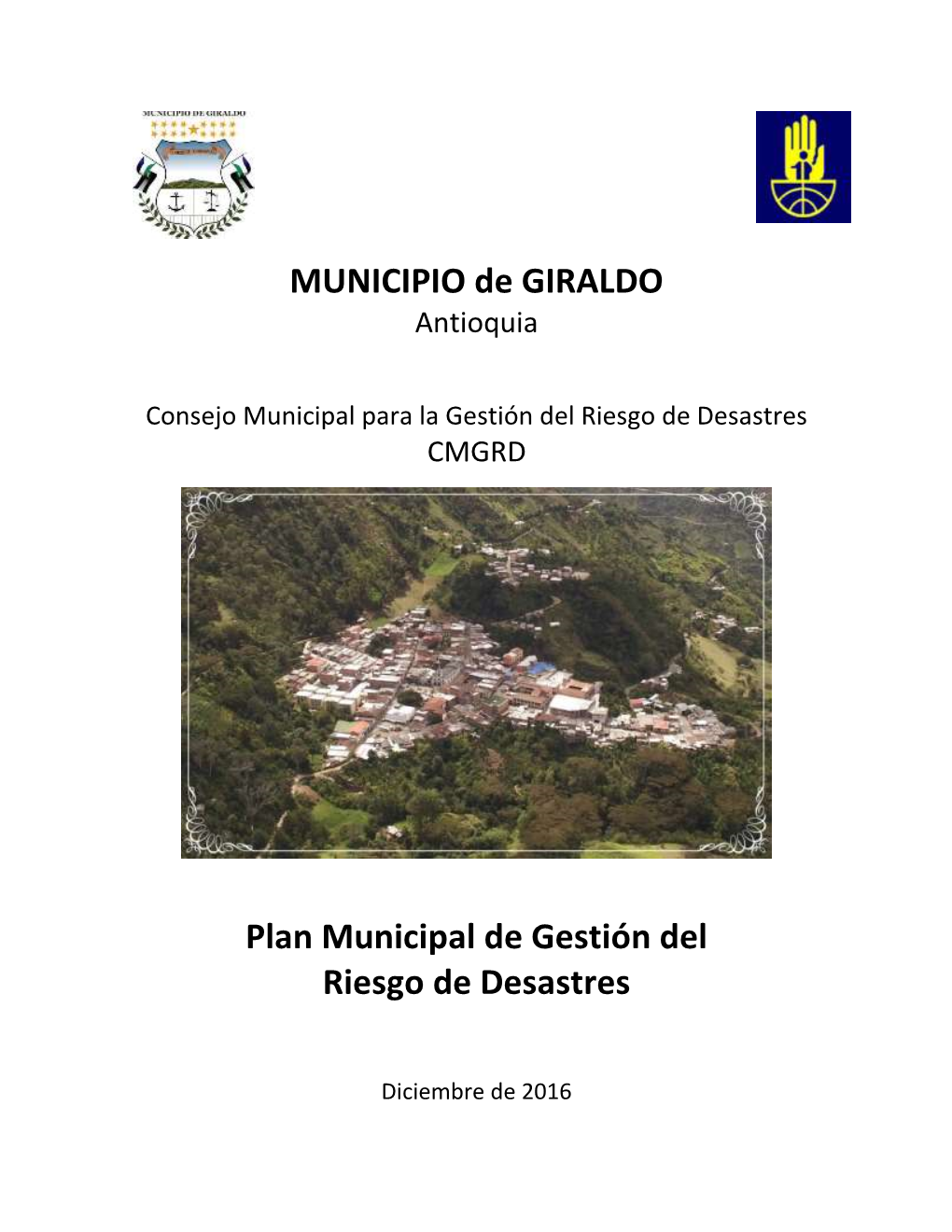MUNICIPIO De GIRALDO Plan Municipal De Gestión Del Riesgo De
