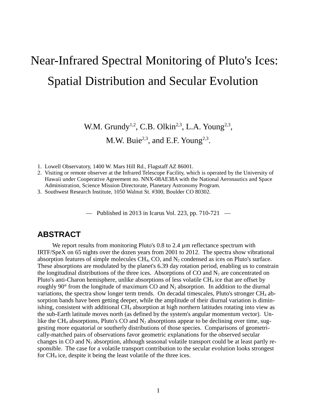 Near-Infrared Spectral Monitoring of Pluto's Ices: Spatial Distribution and Secular Evolution