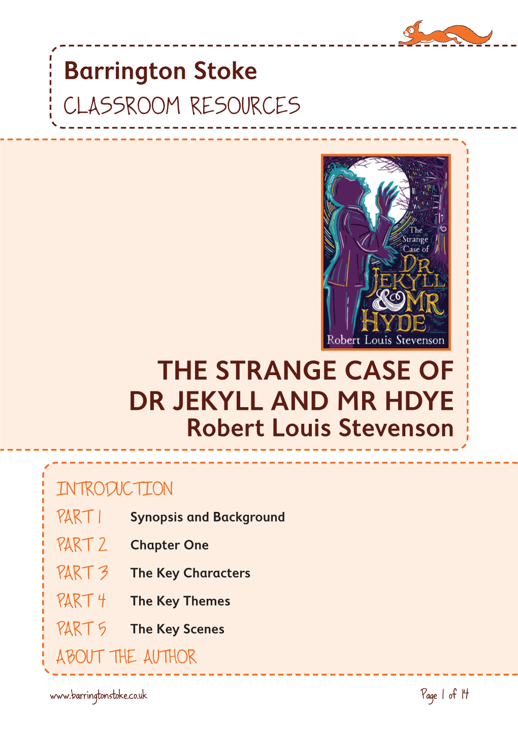 THE STRANGE CASE of DR JEKYLL and MR HDYE Robert Louis Stevenson