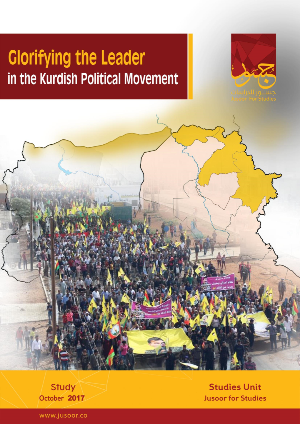 Study Glorifying the Leader in the Kurdish Political Movement 0 Www
