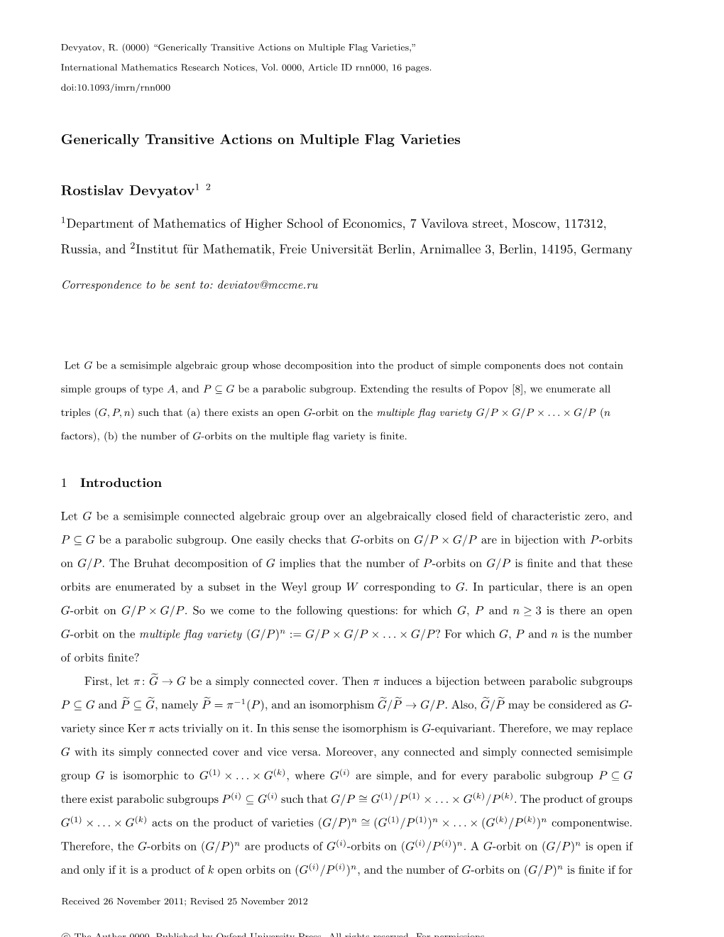 Generically Transitive Actions on Multiple Flag Varieties Rostislav