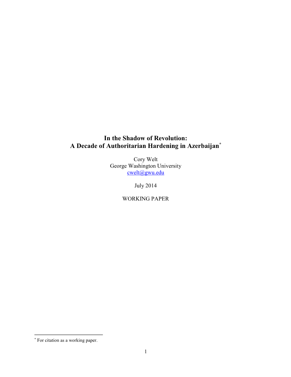 In the Shadow of Revolution: a Decade of Authoritarian Hardening in Azerbaijan*