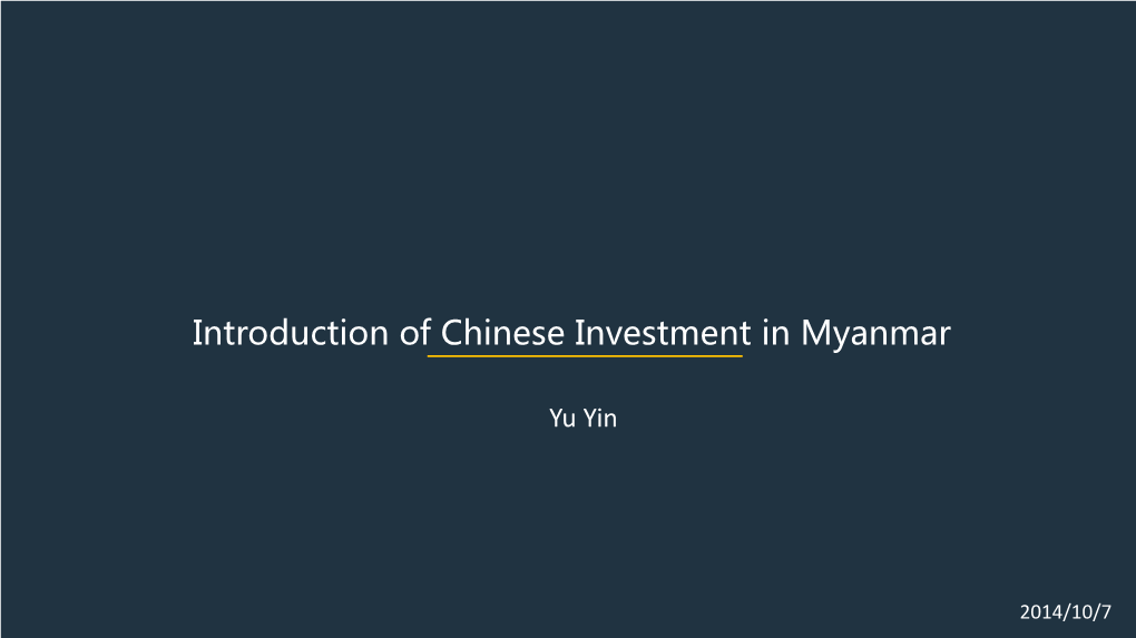 Flow of Chinese Investments Into Myanmar, Emphasis on Energy Sector