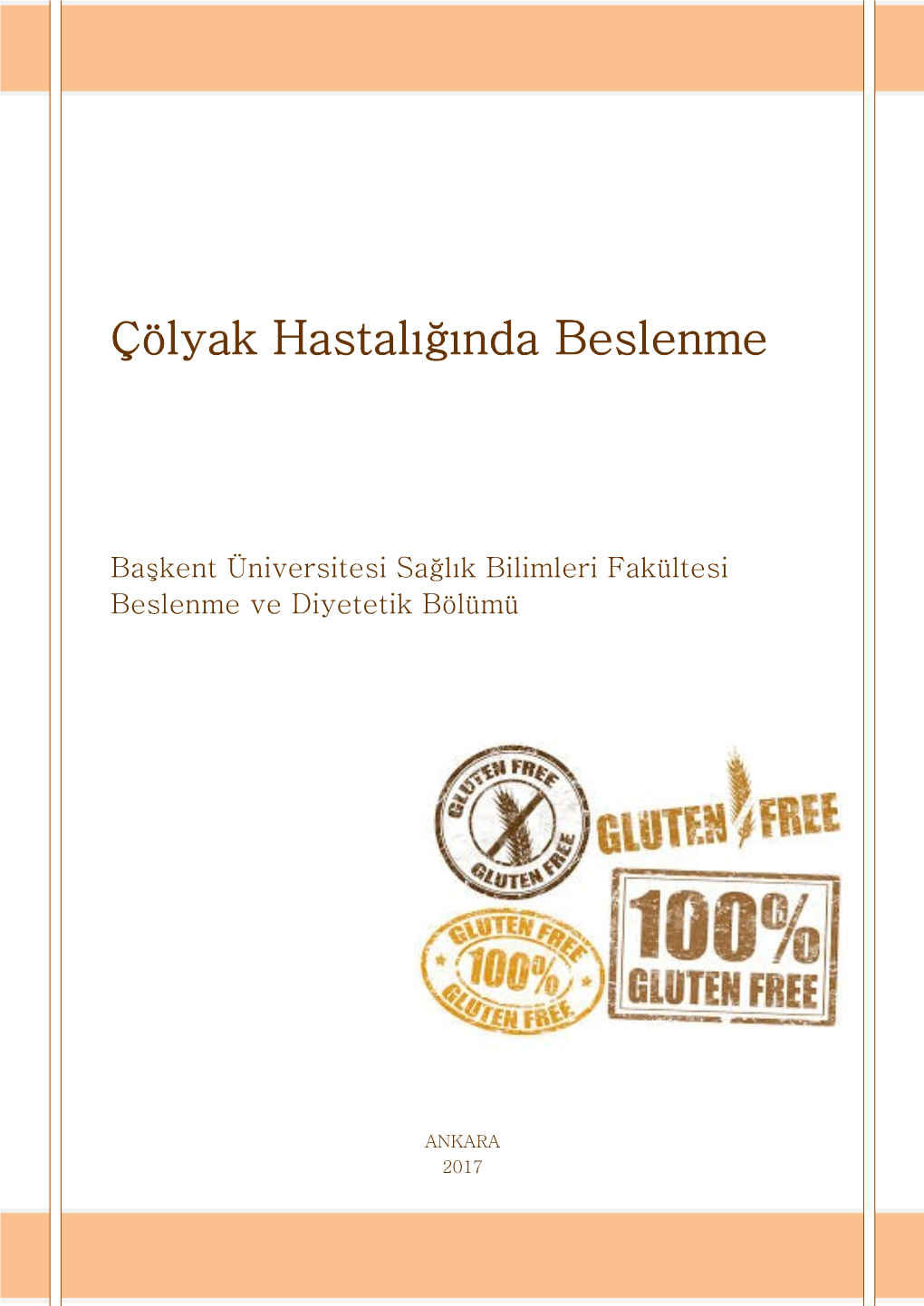 Çölyak Hastalığında Beslenme