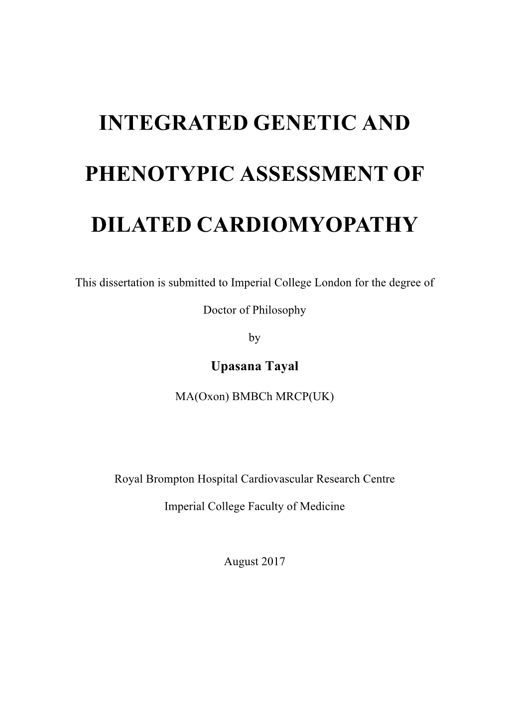 Integrated Genetic and Phenotypic Assessment of Dilated