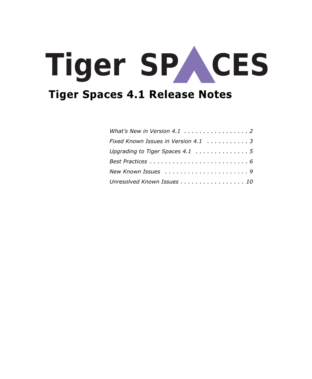 Tiger Spaces 4.1 Release Notes