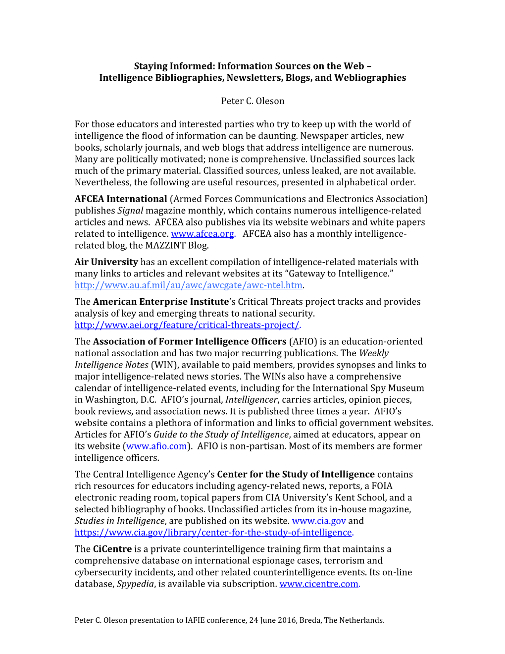 Information Sources on the Web – Intelligence Bibliographies, Newsletters, Blogs, and Webliographies