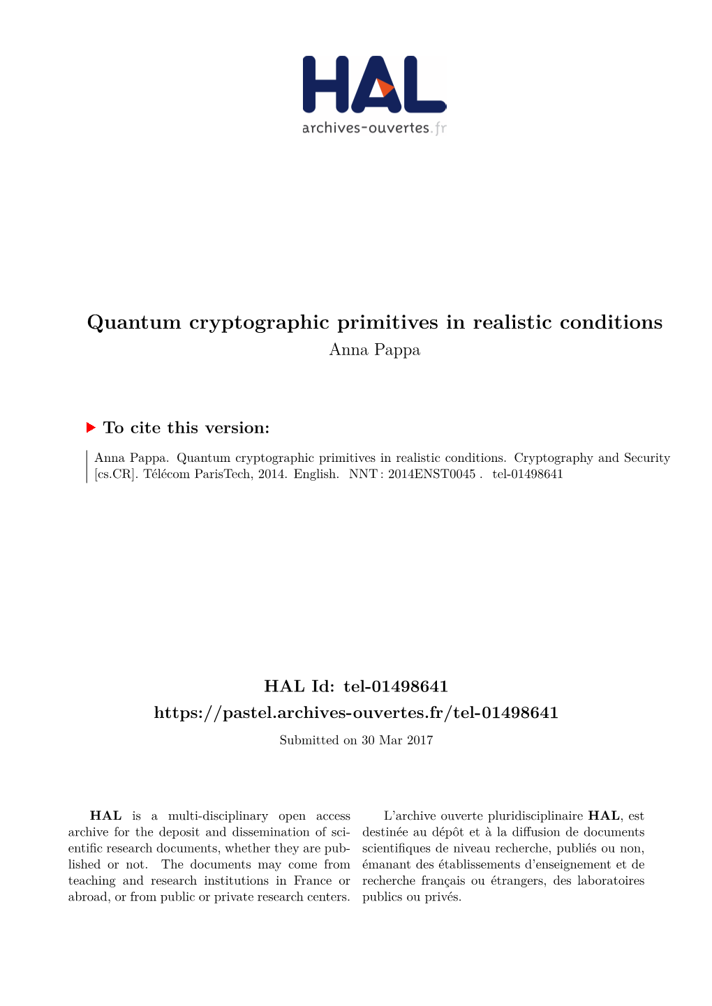 Quantum Cryptographic Primitives in Realistic Conditions Anna Pappa