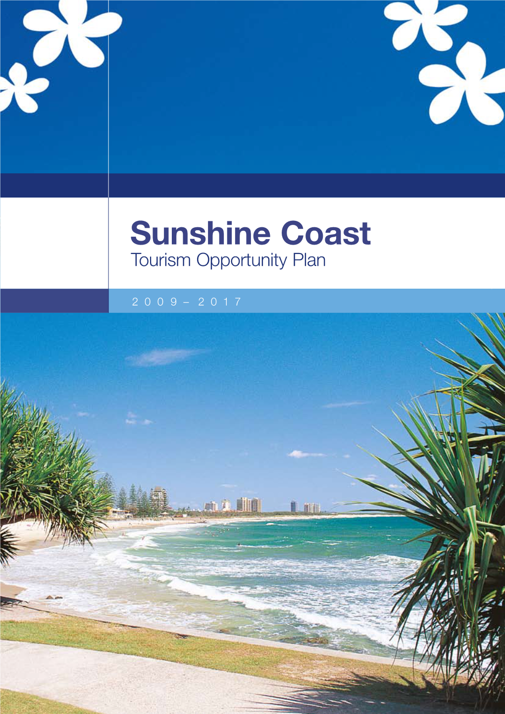 Sunshine Coast Tourism Opportunity Plan