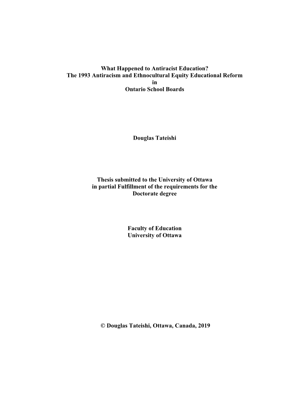 What Happened to Antiracist Education? the 1993 Antiracism and Ethnocultural Equity Educational Reform in Ontario School Boards