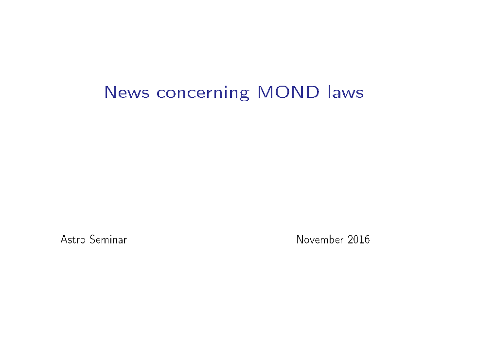 News Concerning MOND Laws