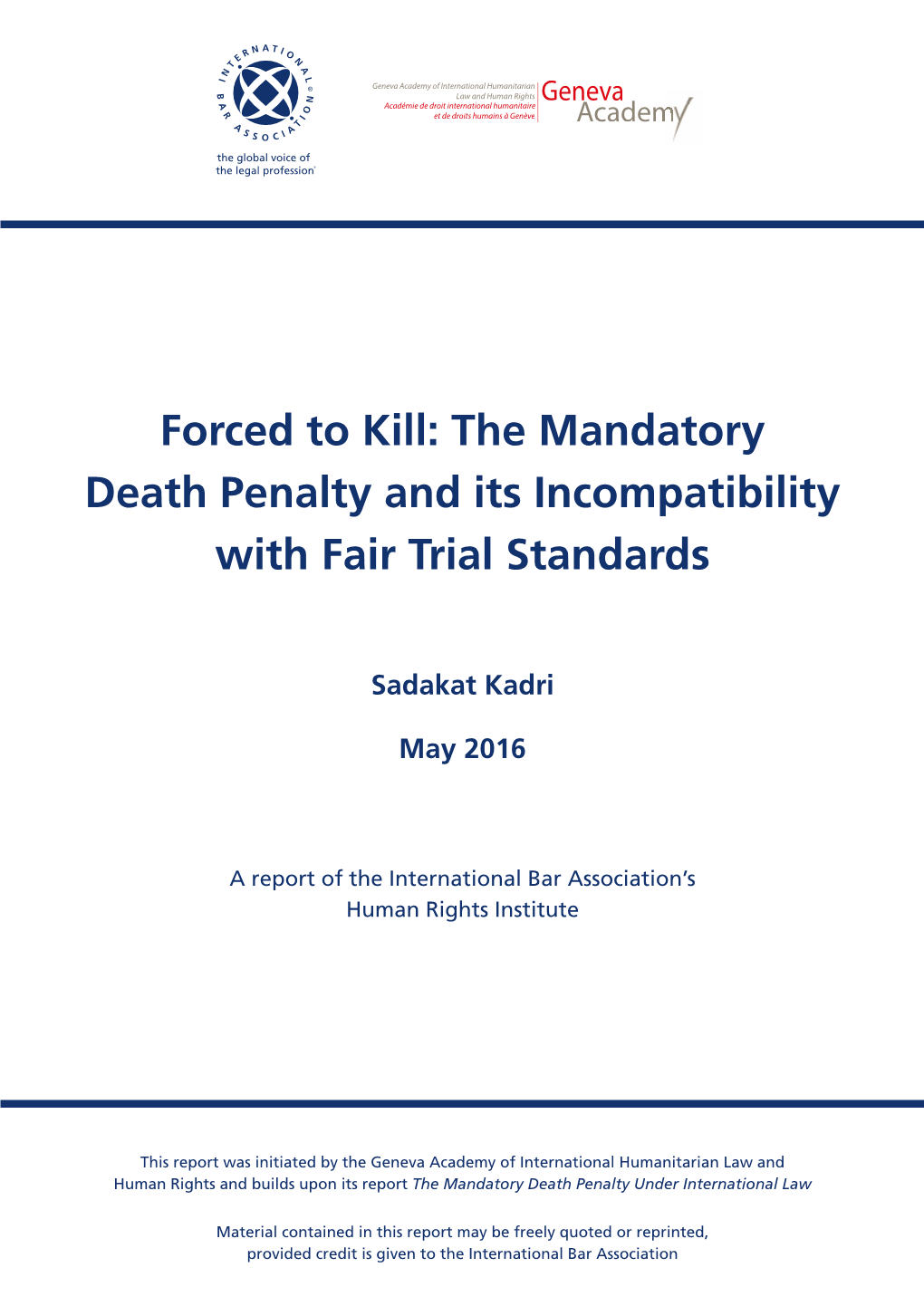 The Mandatory Death Penalty and Its Incompatibility with Fair Trial Standards