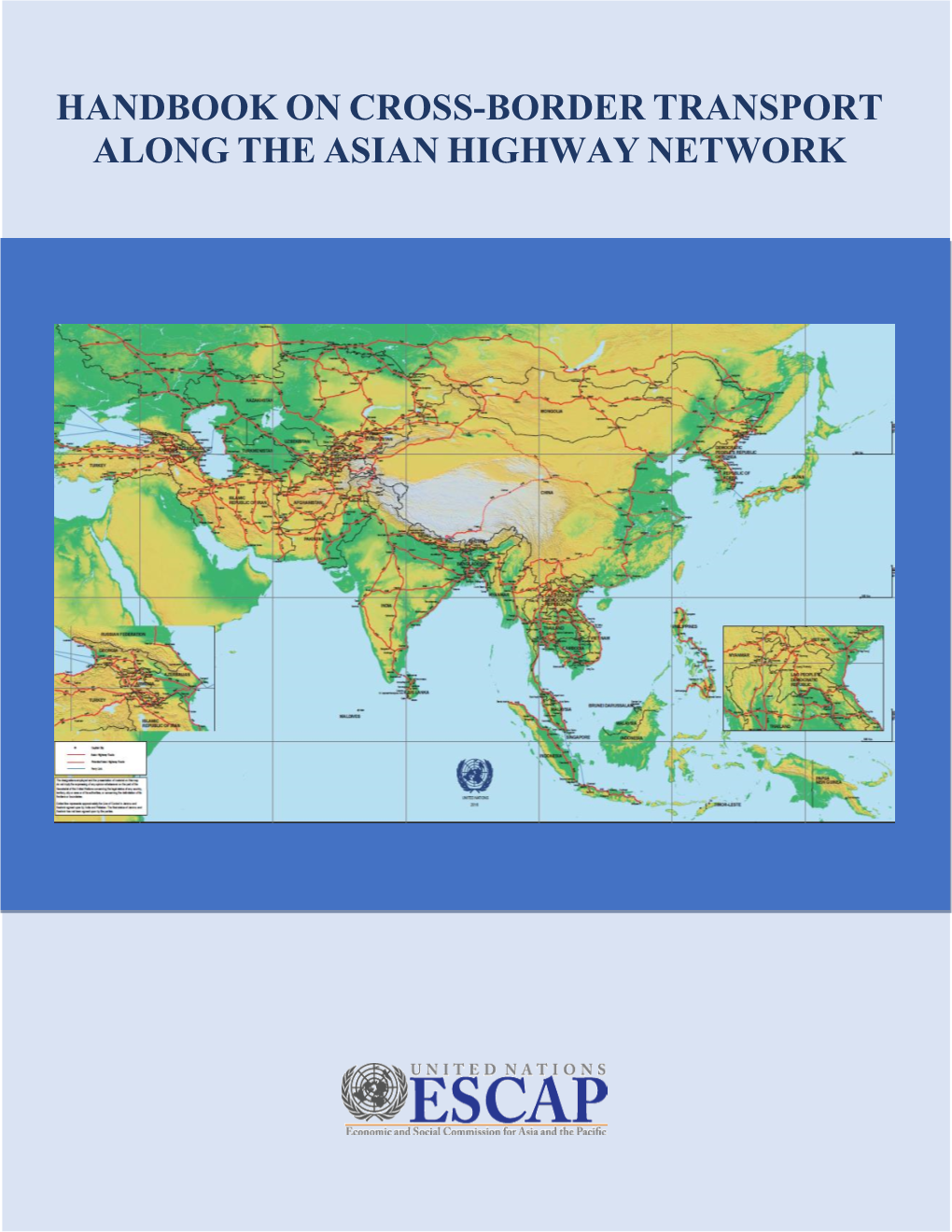 Handbook on Cross-Border Transport Along the Asian Highway Network