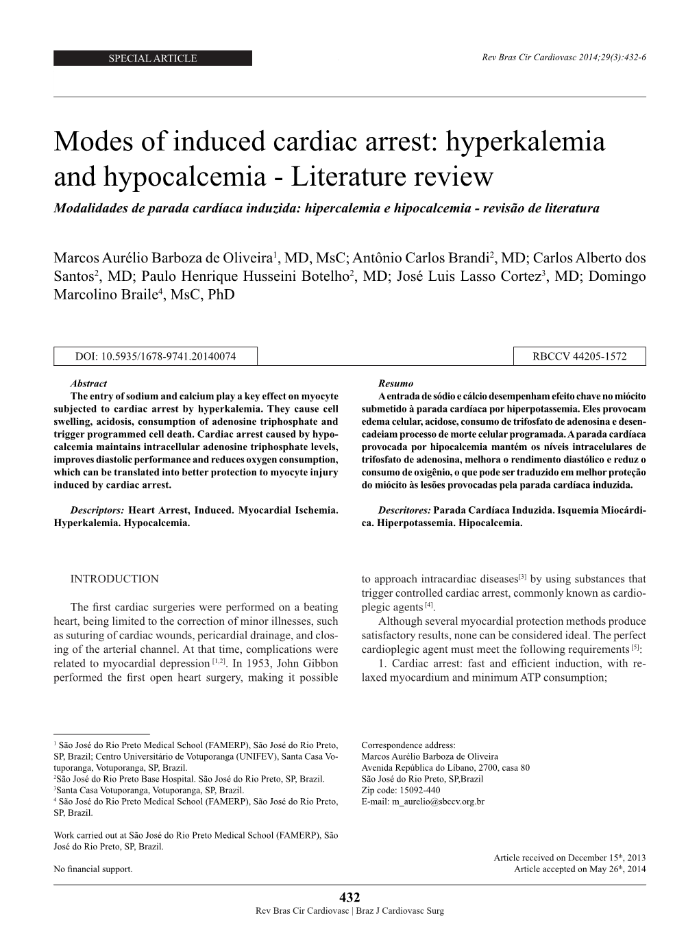 Hyperkalemia and Hypocalcemia - Literature Review Modalidades De Parada Cardíaca Induzida: Hipercalemia E Hipocalcemia - Revisão De Literatura
