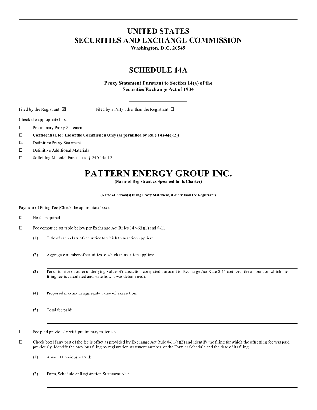 PATTERN ENERGY GROUP INC. (Name of Registrant As Specified in Its Charter)