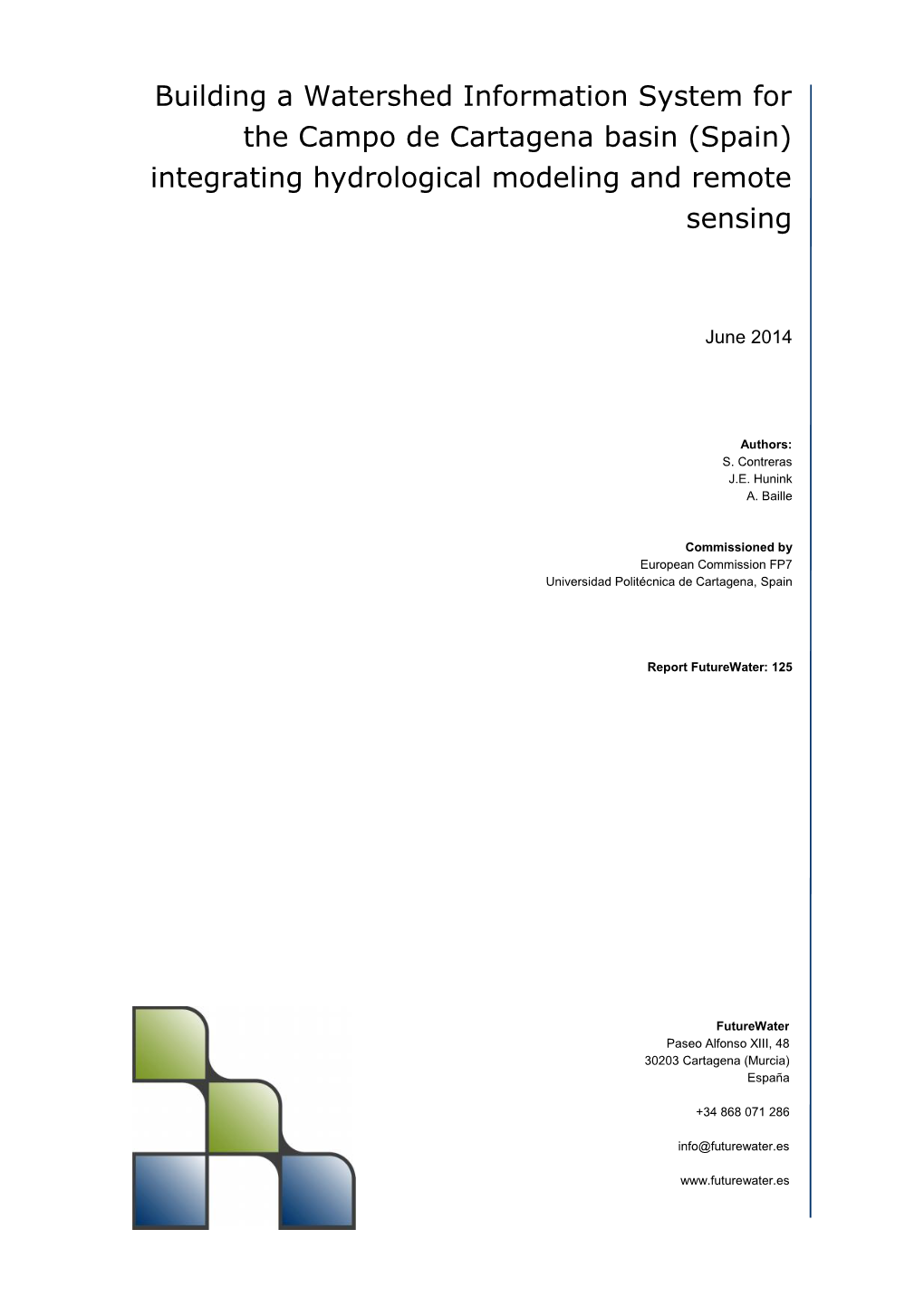 Building a Watershed Information System for the Campo De Cartagena Basin (Spain) Integrating Hydrological Modeling and Remote Sensing