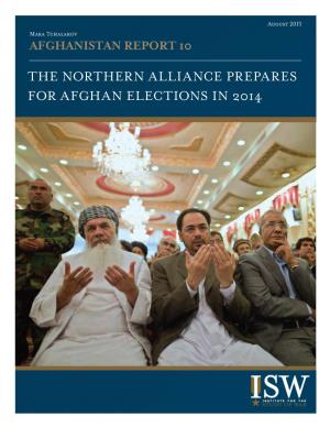 The Northern Alliance Prepares for Afghan Elections in 2014