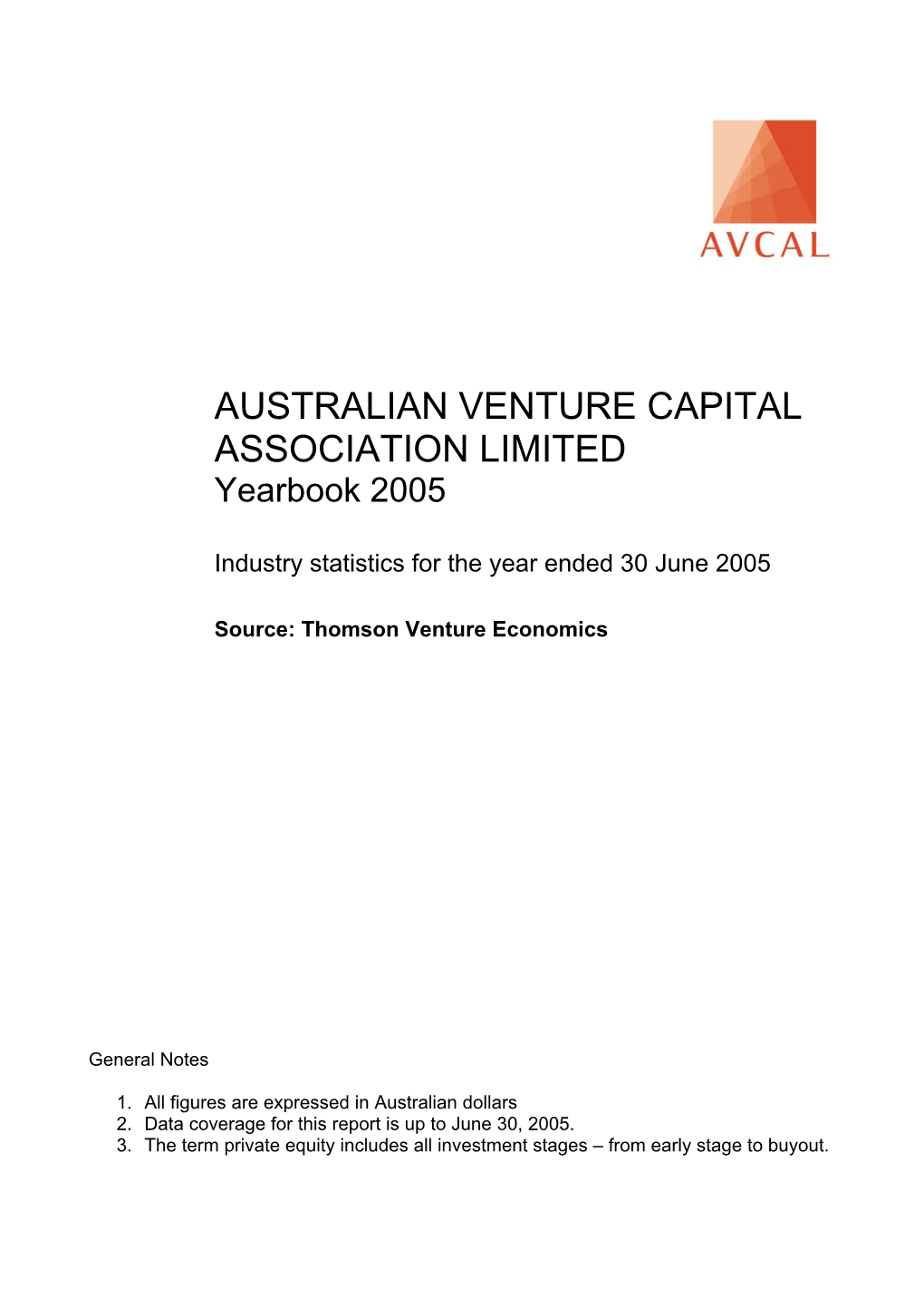 AUSTRALIAN VENTURE CAPITAL ASSOCIATION LIMITED Yearbook 2005