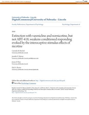 Extinction with Varenicline and Nornicotine, but Not ABT-418, Weakens Conditioned Responding Evoked by the Interoceptive Stimulus Effects of Nicotine Carmela M
