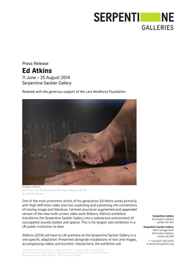 Ed Atkins 11 June – 25 August 2014 Serpentine Sackler Gallery