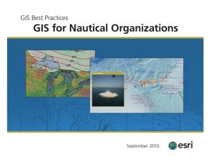 GIS Best Practices GIS for Nautical Organizations