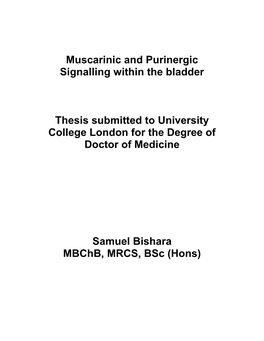 Muscarinic and Purinergic Signalling Within the Bladder