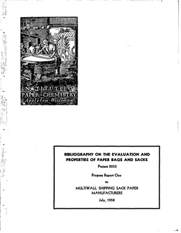 July, 1958 BIBLIOGRAPHY on the EVALUATION and PROPERTIES