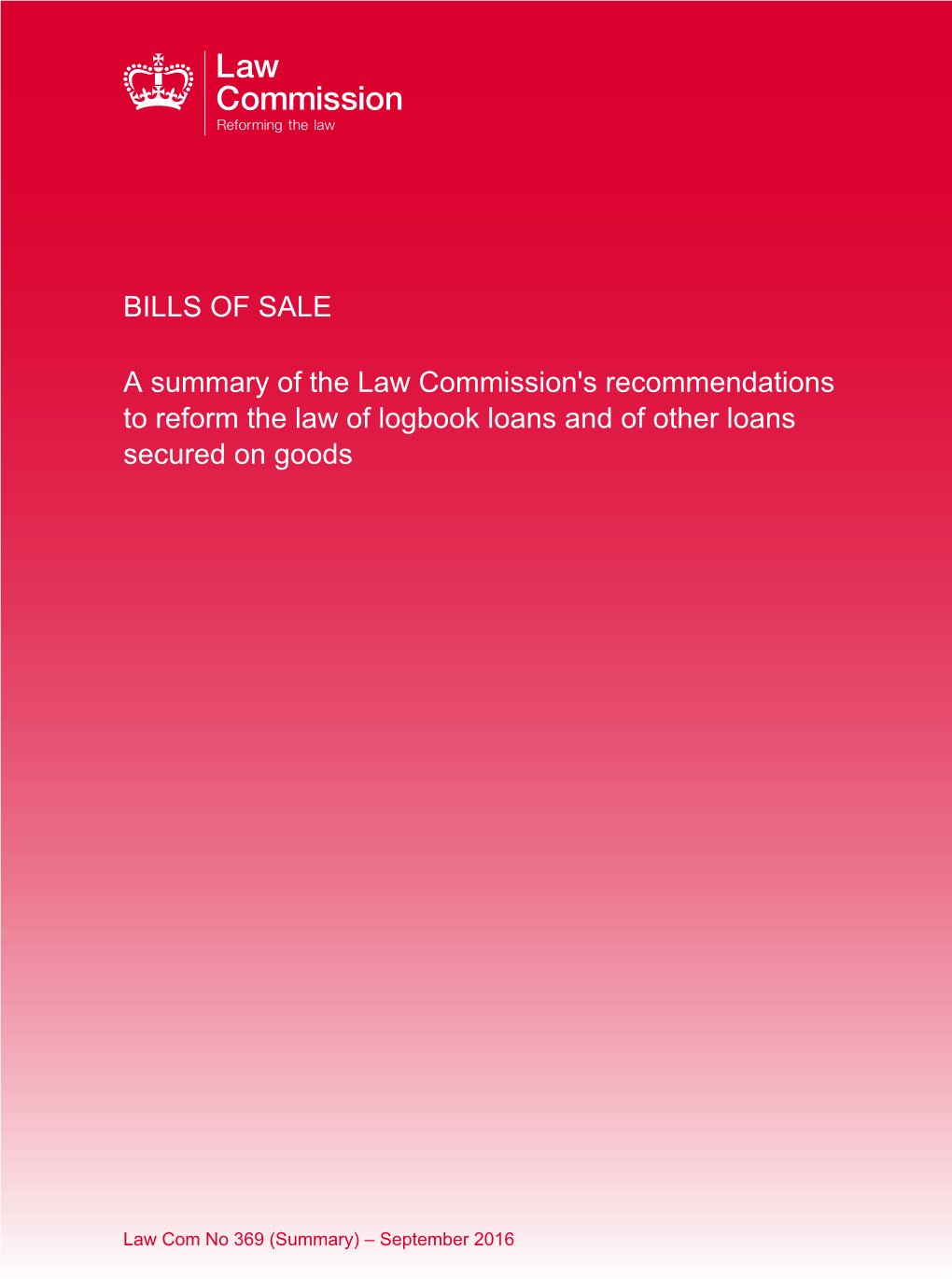 BILLS of SALE a Summary of the Law Commission's Recommendations To