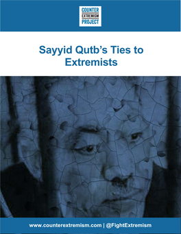Sayyid Qutb's Ties to Extremists