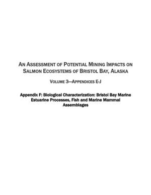 Biological Characterization: an Overview of Bristol, Nushagak, and Kvichak Bays; Essential Fish Habitat, Processes, and Species Assemblages