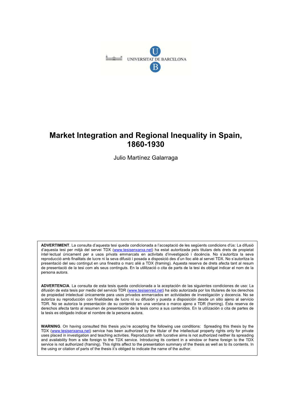 Market Integration and Regional Inequality in Spain, 1860-1930