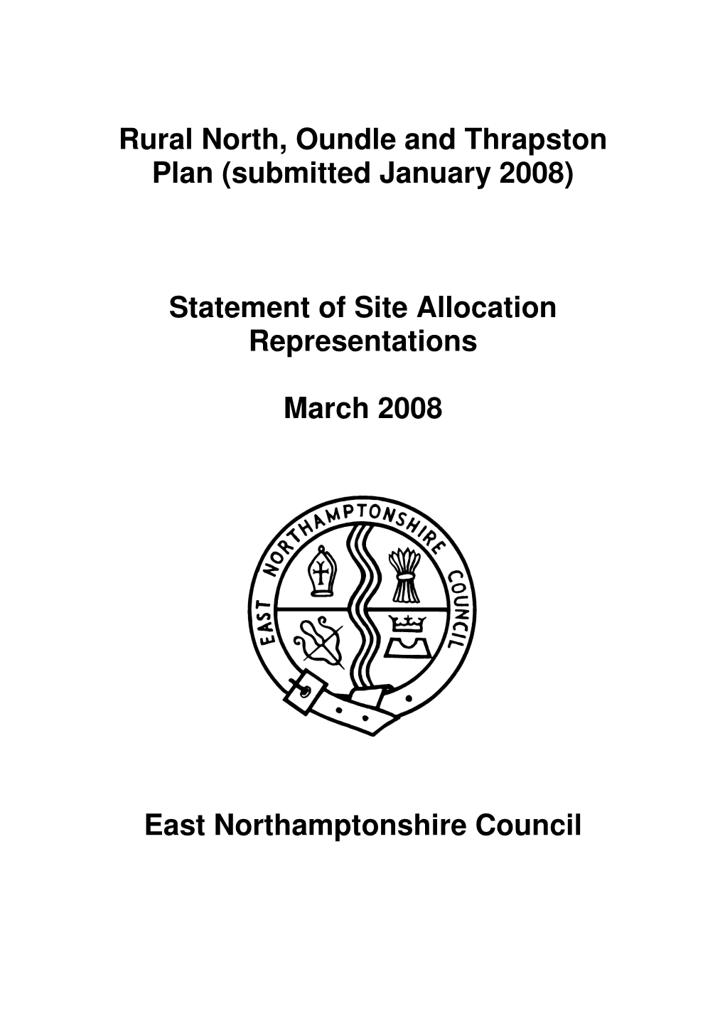 Rural North, Oundle and Thrapston Plan (Submitted January 2008)