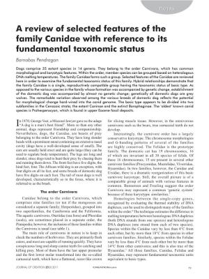 A Review of Selected Features of the Family Canidae with Reference to Its Fundamental Taxonomic Status Barnabas Pendragon