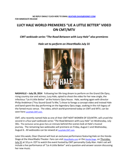 Lucy Hale World Premieres “Lie a Little Better” Video on Cmt/Mtv