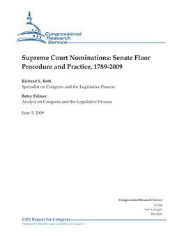Supreme Court Nominations: Senate Floor Procedure and Practice, 1789-2009