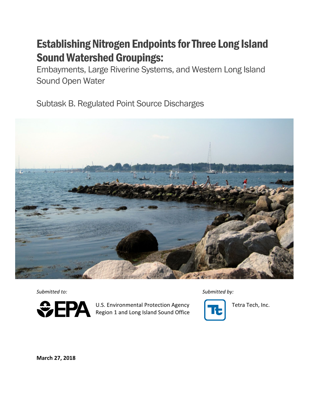 Establishing Nitrogen Endpoints for Three Long Island Sound Watershed Groupings: Embayments, Large Riverine Systems, and Western Long Island Sound Open Water