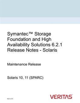 Symantec™ Storage Foundation and High Availability Solutions 6.2.1 Release Notes - Solaris