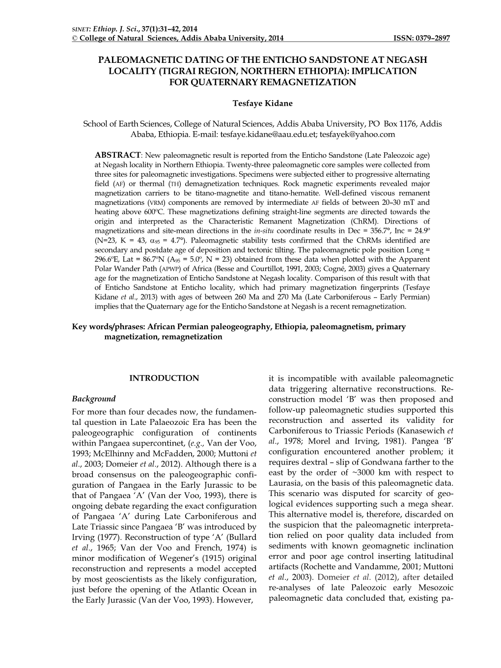 Paleomagnetic Dating of the Enticho Sandstone at Negash Locality (Tigrai Region, Northern Ethiopia): Implication for Quaternary Remagnetization