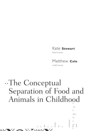 The Conceptual Separation of Food and Animals in Childhood • •• • •••• •• • • • • •
