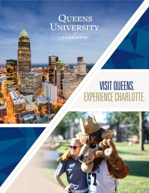 Visit Queens. Experience Charlotte