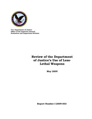 Review of the Department of Justice's Use of Less-Lethal Weapons