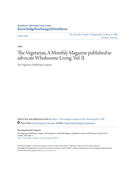 The Vegetarian, a Monthly Magazine Published to Advocate Wholesome