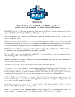 Pittsburgh Defeats Kentucky 27-10 to Claim BBVA Compass Bowl Panthers Become Fifth Straight Big East Team to Win Bowl in Birmingham