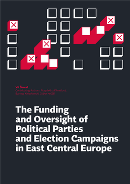 The Funding and Oversight of Political Parties and Election Campaigns in East Central Europe