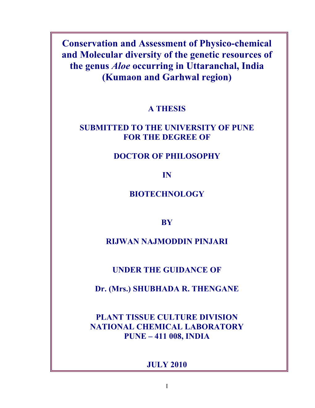 Conservation and Assessment of Physico-Chemical and Molecular