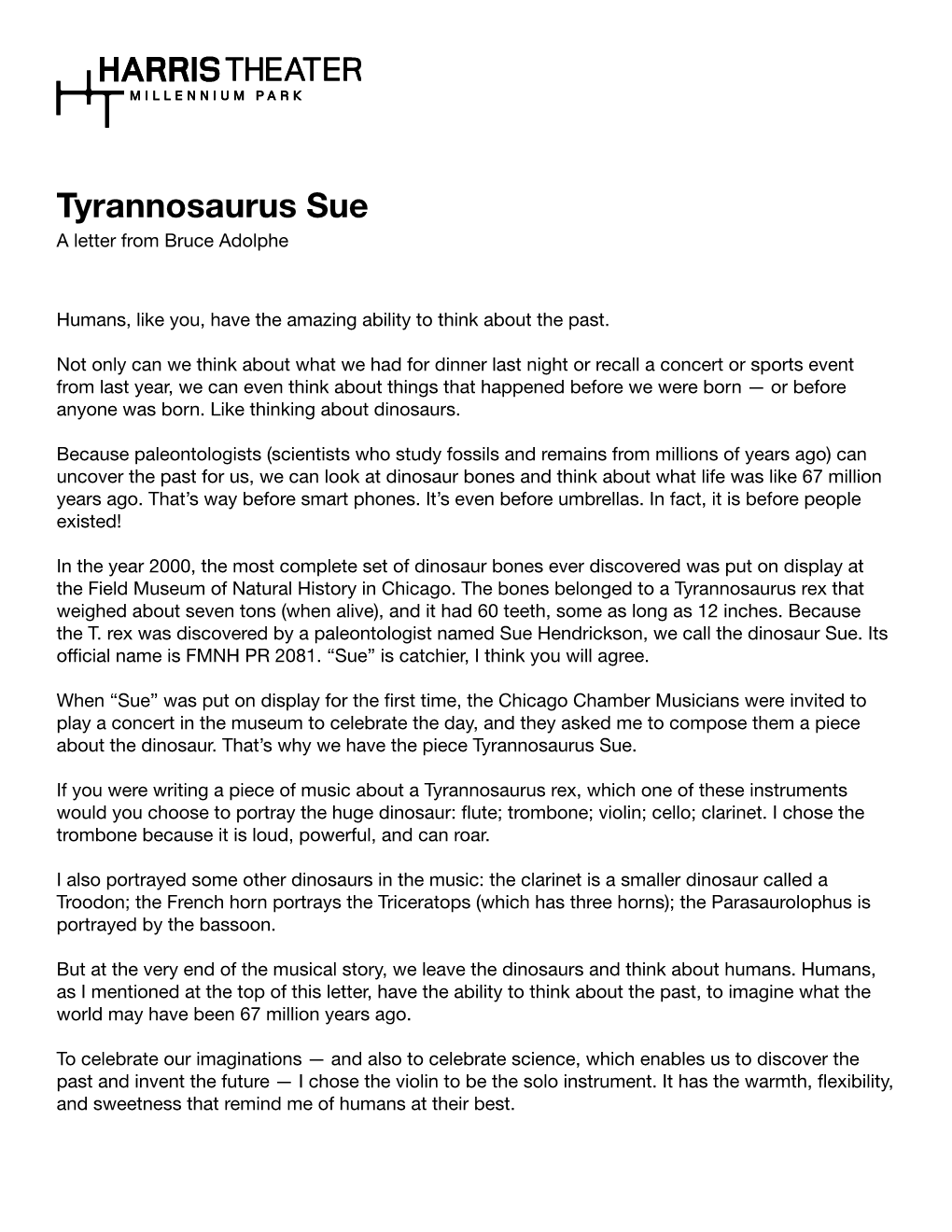 Tyrannosaurus Sue a Letter from Bruce Adolphe