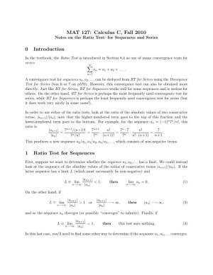 Calculus C, Fall 2010 0 Introduction 1 Ratio Test for Sequences