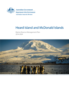 Heard Island and Mcdonald Islands Marine Reserve Management Plan 2014–2024