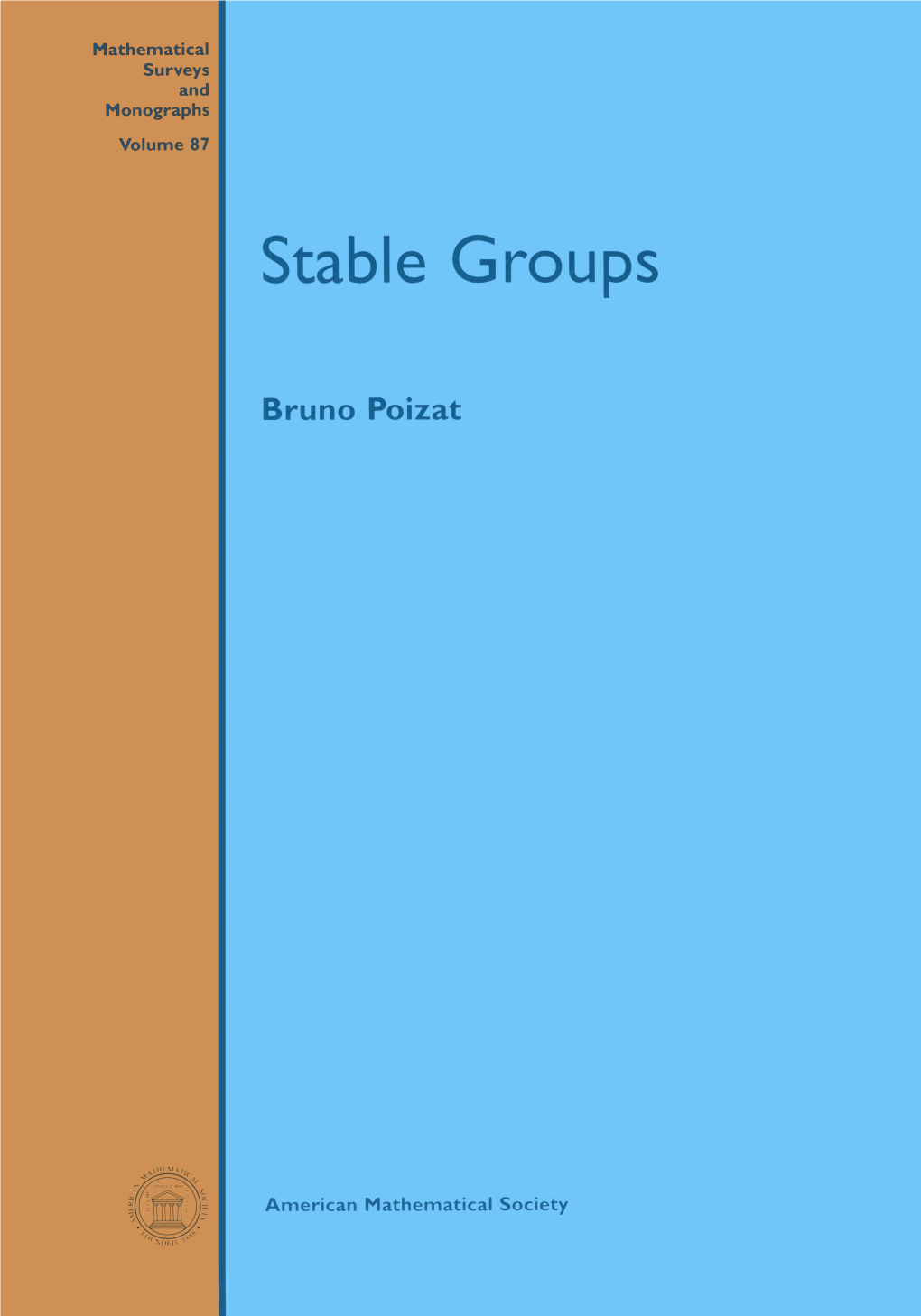Stable Groups, 2001 86 Stanley N