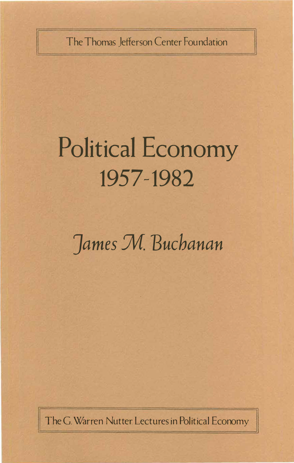 Political Economy 1957-1982